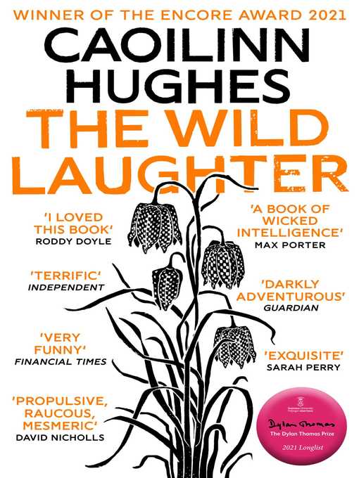 Title details for The Wild Laughter by Caoilinn Hughes - Wait list